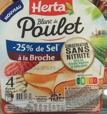 Un jambon de porc pour la saumure : Blanc De Poulet 25 De Sel A La Broche Sans Nitrite Herta 120 G