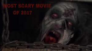 Most horror movies don't scare me with their cheap tactics like jumpscares and using excessive this was the scariest movie i have ever seen. Top 10 Horror Movies Of 2017 Snaps From Most Scary Movies Ever Youtube