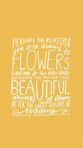 Quote About Flowers Nature Beauty Small Things Little Things In Life Waiting Seasons Of Waiting Finding Beauty Words Quotes Inspirational Quotes Words