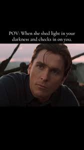 She Was The Light in My Darkness