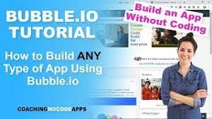 Bubble is not a native app builder; In Depth Bubble Io Tutorial How To Build Any Type Of App Without Code On Bubble Youtube