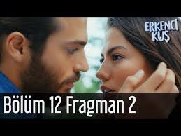 Erkenci Kus 12 Bolum 2 Fragmani Erkencikus Demetozdemir Canyaman Canem Demetozdemir Erkencikus No309 Dolunay Https Ww Tv Drama Youtube Drama