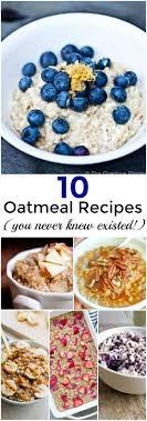 10 Oatmeal Breakfast Recipes You Never Knew Existed Forks N Flip Flops Healthy Oatmeal Recipes Breakfast Oatmeal Recipes Oatmeal Recipes
