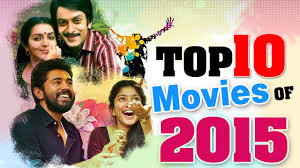 Top 10 Malayalam Movies Of 2015 Youtube Check out the entire list of malayalam films, latest and upcoming malayalam movies of 2021 along with movie updates, news, reviews, box office, cast and crew, celebs list top listing.
