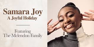 Samara Joy: "A Joyful Holiday" Featuring the McLendon Family