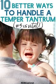 10 Better Ways To Deal With Your Toddlers Tantrums Momtivational Tantrums Toddler Temper Tantrums Toddler Temper Tantrums