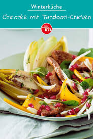 Salat Mit Tandoori Chicken Exotisch Lecker Meine Familie Ich Europas Grosstes Foodmagazin Rezept Tandoori Chicken Lebensmittel Essen Chicoree