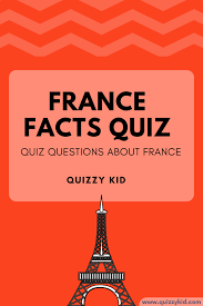 Built by trivia lovers for trivia lovers, this free online trivia game will test your ability to separate fact from fiction. Facts About France Quiz Quizzy Kid