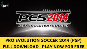 Psp Pro Evolution Soccer 2014 Original Version Full Download In 2020 Pro Evolution Soccer Evolution Soccer Original Version