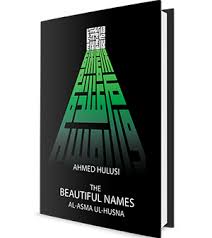 Jumlah asmaul husna ada 99. The Beautiful Names Al Asma Ul Husna Ahmedhulusi Org