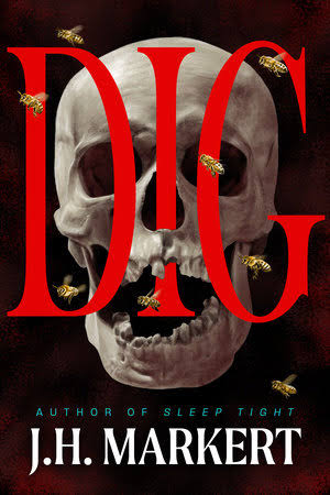 Dig by J. H. Markert: 9798892424158 | PenguinRandomHouse.com: Books