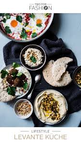 Levante Kuche Der Food Trend Aus Nahost Lebensmittel Essen Rezepte Orientalische Rezepte
