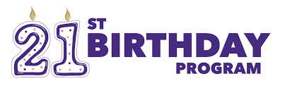 We can customize for a 21st, 40th, 50th, 60th, 70th, 80th or whatever number birthday you would like! 21st Birthday Program Jmu