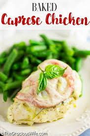 Transfer the skillet to the oven and bake until the cheese is melted, the tomatoes are soft and the chicken is fully cooked, 20 to 22 minutes. Baked Caprese Chicken Recipe The Gracious Wife