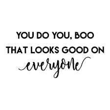 2019 New Year Same Us Three Resolutions Lilies And Loafers Doing Me Quotes Boo Quote You Do You Boo