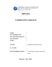 Melalui kursus ini saya memperohehi pengetahuan baru tentang tamadun islam dan tamadun asia (titas), dengan itu, saya melahirkan minat untuk mempelajari lebih lanjut dan secara terperinci dalam kursus ini. Mpu3412 Community Service Assignment Jan 2019 1 Docx Mpu3412 Community Service Name No Matrikulasi No Kad Pengnealan No Telefon E Mel Tutor E Course Hero