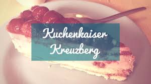 Ganztägig frühstücken ist hier mit großer auswahl und glutenfrei möglich, z.b. Kuchenkaiser Kreuzberg