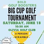 BOLD Golf Boosters BIG Cup Golf Tournament