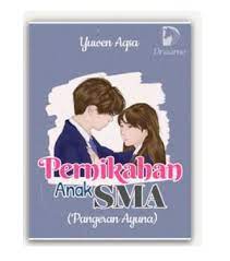 Beli koleksi novel pernikahan online lengkap edisi & harga terbaru august 2021 di tokopedia! Novel Pernikahan Anak Sma Bikin Baper Bibliophile Iskandarnote Com