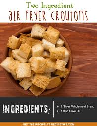Air Fryer Croutons Recipe This Recipe Croutons Crouton Recipes Air Fryer Recipes