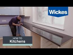 How To Fit A Kitchen Worktop With Wickes Kitchen Worktop Kitchen Fittings Wickes
