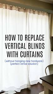 You can find them in wood, fabric, and vinyl for a variety of looks. How To Replace Vertical Blinds With Curtains Today S Creative Ideas