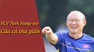Hlv park hang seo png. VÄƒn Háº­u HÆ°á»›ng Dáº«n Hlv Park Tuyá»‡t Chieu Cau Ca Thá»ƒ Thao Thanh Nien