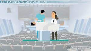 How To Become A Forensic Autopsy Assistant