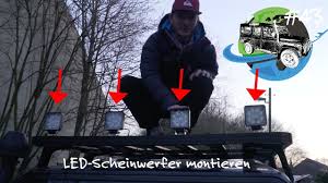 Led Scheinwerfer Anbauen Teil 1 Adventuremobil 43 Youtube