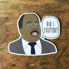 Stanley Hudson Sticker Did I Stutter The Office Vinyl Stickers The Office Stickers Phone Case Stickers Phone Stickers