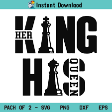Download His Queen Her King Chess Svg His Queen Her King Svg His Queen Her King Svg