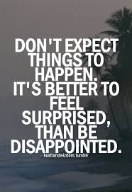 Expectations Quotes. QuotesGram via Relatably.com