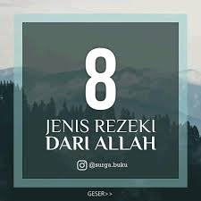 Berikut sebagian rezeki dari allah yang kerap dilupakan manusia allah berfirman: 8 Jenis Rezeki Dari Allah Allah Jenis