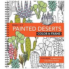 Finding quiet time for yourself right now can seem daunting. Color Frame Painted Deserts Adult Coloring Book By New Seasons Publications International Ltd Spiral Bound Target