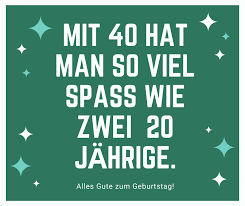 Dazu benötigen sie eine einladungskarte, auf dessen vorderseite sich ein bild von ihnen befindet. Spruche Zum 40 Geburtstag Und Die Besten Geschenkideen
