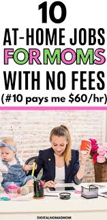 10 Work From Home Jobs For Moms With No Fees Online Jobs From Home Online Jobs For Moms Work From Home Companies