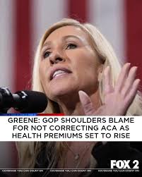 Rep. Marjorie Taylor Greene (R-Ga.) is casting much of the blame for rising  health premiums