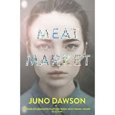 Meat Market by Juno Dawson (YA)