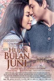 Hujan Bulan Juni 2017 Film Romantis Film Hujan