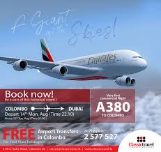Be A Part Of A Historical Event Fly To Dubai On A380 The Very First Commercial Flight To Colombo Departs Historical Events Airline Deals Airport Transfers