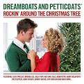 Dreamboats & Petticoats: Rockin' Around the Christmas Tree