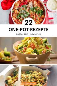 Praktische One Pot Rezepte Rezepte One Pot Rezepte Gesund Gesunde Rezepte