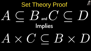 Set Theory Proof A Subset Of B And C Subset Of D Then A X C Is A Subset Math Videos Theories Sets And Subsets