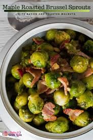This is a recipe from joy of cooking. Maple Roasted Brussel Sprouts With Bacon And Toasted Walnuts Bake It With Love