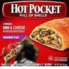 A hot pocket should be cooked for >2 minutes. 1