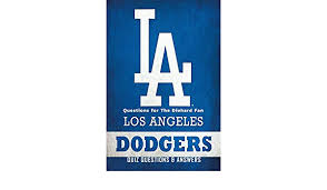 Once you select an answer, you will then find out if it is correct or not. Los Angeles Dodgers Quiz Questions Answers Questions For The Diehard Fan Basketball And Other Things Kids Rivera Nayelly Amazon Com Mx Libros