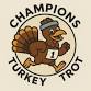 Champions Turkey Trot event image