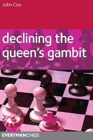 I just gave what i thought would be playable moves. Declining The Queen S Gambit Everyman Chess Cox John 9781857446401 Amazon Com Books