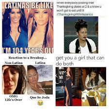 The best memes from instagram, facebook, vine, and twitter about latina meme. Hilarious Memes About Being A Latin Woman Latin Post Latin News Immigration Politics Culture