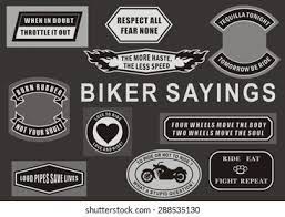 And sorez's biker poetry throttles, brakes, and pulls no punches. Biker Sayings Stock Vector Royalty Free 288535130